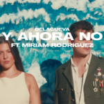 DELACUEVA, Miriam Rodríguez - Y Ahora No (Video Oficial) 0-1 screenshot